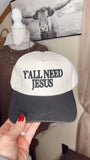 Y’ALL Need Jesus Hat Black // SELLS AS IS!
