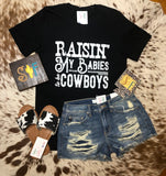 Raisin' My Babies To Be Cowboys
